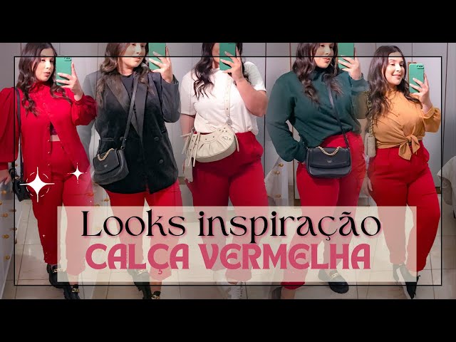 Look Calça Vermelha Feminino